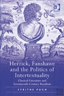 Bertrand.pt - Herrick, Fanshawe And The Politics Of Intertextuality
