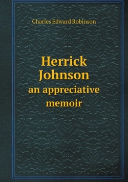 Bertrand.pt - Herrick Johnson An Appreciative Memoir