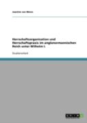 Herrschaftsorganisation Und Herrschaftspraxis Im Anglonormannischen Reich Unter Wilhelm I.