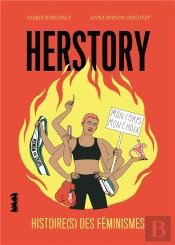 Herstory : Histoire(S) Des Féminismes