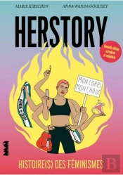 Herstory : Histoire(S) Des Féminismes