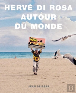 Bertrand.pt - Herve Di Rosa - Voyages Autour Du Monde