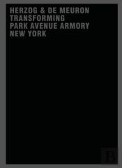 Herzog & De Meuron Transforming Park Avenue Armory New York