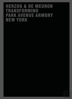 Bertrand.pt - Herzog & De Meuron Transforming Park Avenue Armory New York