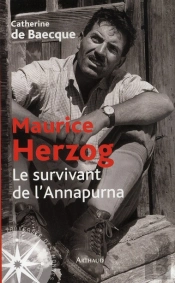 Herzog, Le Survivant De L'Annapurna