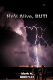 He'S Alive, But!