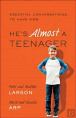 Bertrand.pt - He`S Almost A Teenager Â€“ Essential Conversations To Have Now