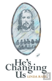 He'S Changing Us