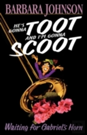 He'S Gonna Toot & I'M Goona Scoot