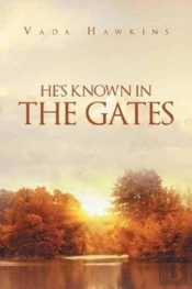 He'S Known In The Gates