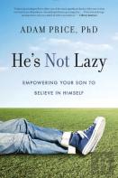 He'S Not Lazy