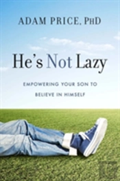He'S Not Lazy