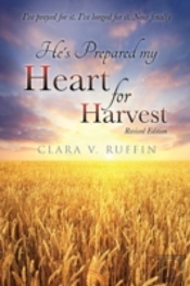 He'S Prepared My Heart For Harvest