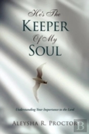 He'S The Keeper Of My Soul