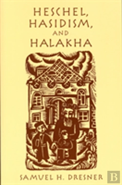 Bertrand.pt - Heschel, Hasidism And Halakha