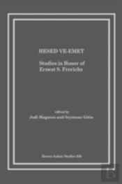 Hesed Ve-Emet: Studies In Honor Of Ernest S. Frerichs
