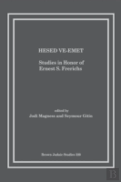 Bertrand.pt - Hesed Ve-Emet: Studies In Honor Of Ernest S. Frerichs