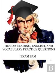 Hesi A2 Reading, English, And Vocabulary Test Practice Questions