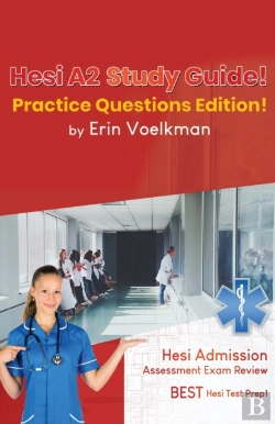 Bertrand.pt - Hesi A2 Study Guide! Practice Questions Edition!