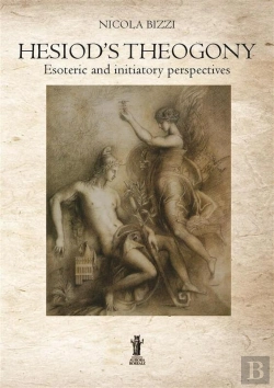 Bertrand.pt - Hesiods Theogony: Esoteric And Initiatory Perspectives