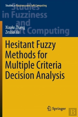 Bertrand.pt - Hesitant Fuzzy Methods For Multiple Criteria Decision Analysis
