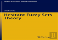 Hesitant Fuzzy Sets Theory