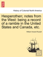 Hesperothen; Notes From The West