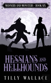 Hessians And Hellhounds