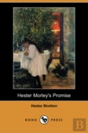 Hester Morley'S Promise (Dodo Press)