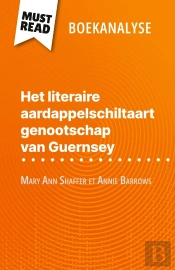 Het Literaire Aardappelschiltaart Genootschap Van Guernsey Van Mary Ann Shaffer Et Annie Barrows (Boekanalyse) : Volledige Analyse En Gedetailleerde Samenvatting Van Het Werk