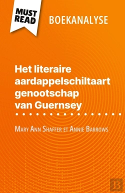 Bertrand.pt - Het Literaire Aardappelschiltaart Genootschap Van Guernsey Van Mary Ann Shaffer Et Annie Barrows (Boekanalyse) : Volledige Analyse En Gedetailleerde Samenvatting Van Het Werk