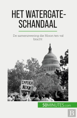 Bertrand.pt - Het Watergate-Schandaal : De Samenzwering Die Nixon Ten Val Bracht