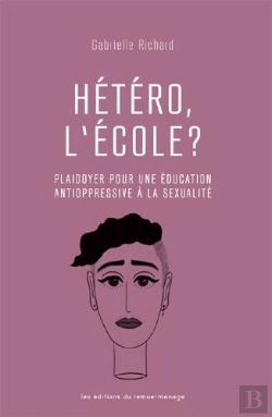 Bertrand.pt - Hétéro, L'École ? Plaidoyer Pour Une Éducation Antioppressive À La Sexualité