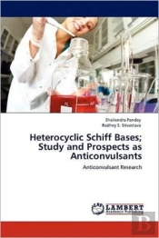 Heterocyclic Schiff Bases; Study And Prospects As Anticonvulsants