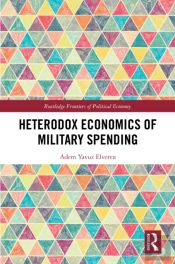 Heterodox Economics Of Military Spending