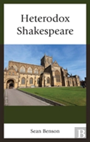 Heterodox Shakespeare