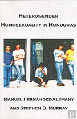 Bertrand.pt - Heterogender Homosexuality In Honduras