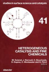 Heterogeneous Catalysis And Fine Chemicals