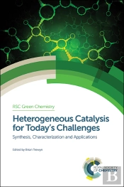 Heterogeneous Catalysis For Today'S Challenges