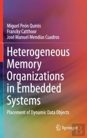 Heterogeneous Memory Organizations In Embedded Systems