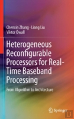 Bertrand.pt - Heterogeneous Reconfigurable Processors For Real-Time Baseband Processing