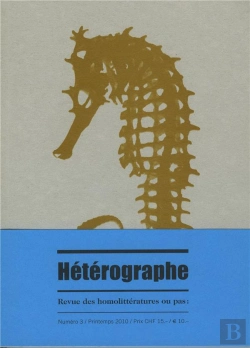 Bertrand.pt - Heterographe, Revue Des Homolitteratures Ou Pas: No3/Printemps 2010