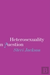 Heterosexuality In Question