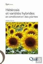 Hétérosis Et Variétés Hybrides En Amélioration Des Plantes