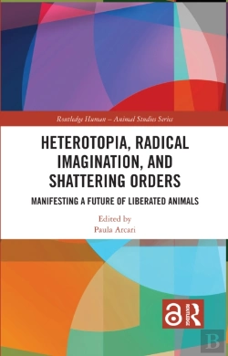 Bertrand.pt - Heterotopia, Radical Imagination, And Shattering Orders
