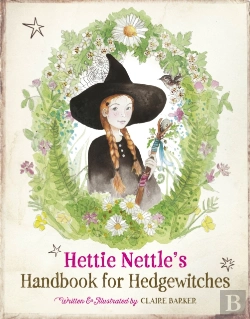 Bertrand.pt - Hettie Nettle'S Handbook For Hedgewitches