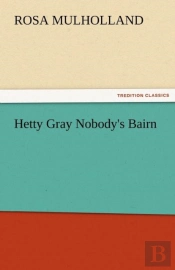 Hetty Gray Nobody'S Bairn