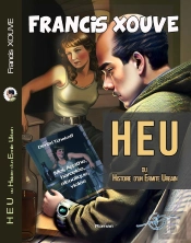 Heu - Histoire D'Un Ermite Urbain : Heu - Histoire D'Un Ermite Urbain