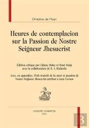 Heures De Contemplacion Sur La Passion De Nostre Seigneur Jhesucrist
