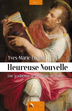 Bertrand.pt - Heureuse Nouvelle : Une Traduction De L'Évangile De Marc